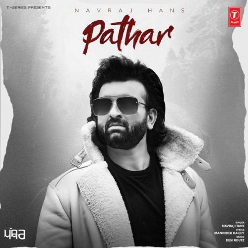 Pathar Navraj Hans mp3 song ringtone, Pathar Navraj Hans Ringtone Download - RiskyJatt.Com