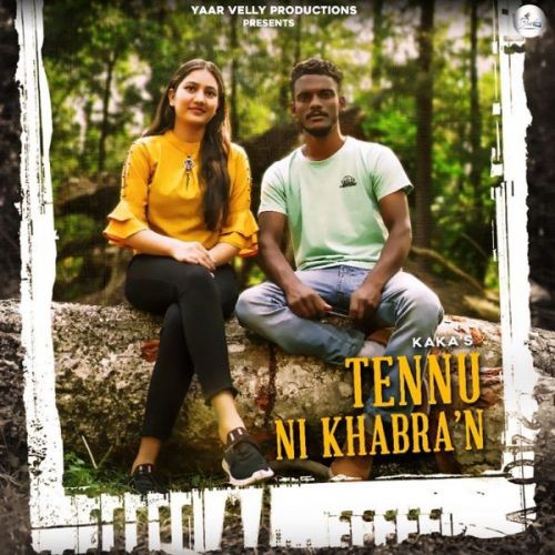 Tennu Ni Khabran Kaka mp3 song ringtone, Tennu Ni Khabran Kaka Ringtone Download - RiskyJatt.Com