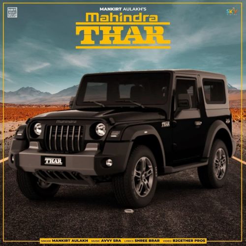 Mahindra Thar Mankirt Aulakh, Shree Brar mp3 song ringtone, Mahindra Thar Mankirt Aulakh, Shree Brar Ringtone Download - RiskyJatt.Com