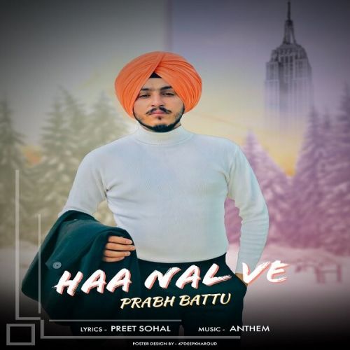 Haa Nal Ve Prabh Battu mp3 song ringtone, Haa Nal Ve Prabh Battu Ringtone Download - RiskyJatt.Com