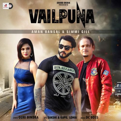 Vailpuna Aman Bansal, Simmi Gill mp3 song ringtone, Vailpuna Aman Bansal, Simmi Gill Ringtone Download - RiskyJatt.Com