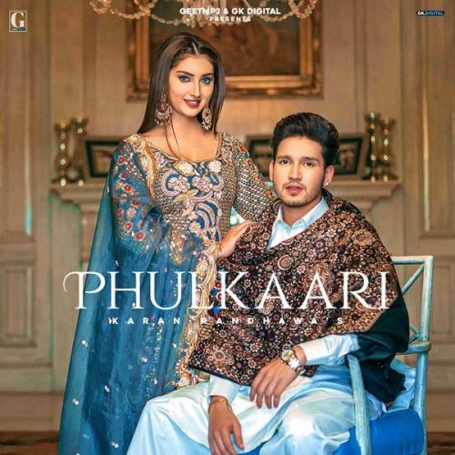 Phulkari Shipra Goyal, Karan Randhawa mp3 song ringtone, Phulkari Shipra Goyal, Karan Randhawa Ringtone Download - RiskyJatt.Com