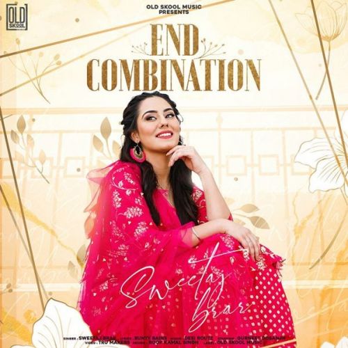 End Combination Sweetaj Brar mp3 song ringtone, End Combination Sweetaj Brar Ringtone Download - RiskyJatt.Com