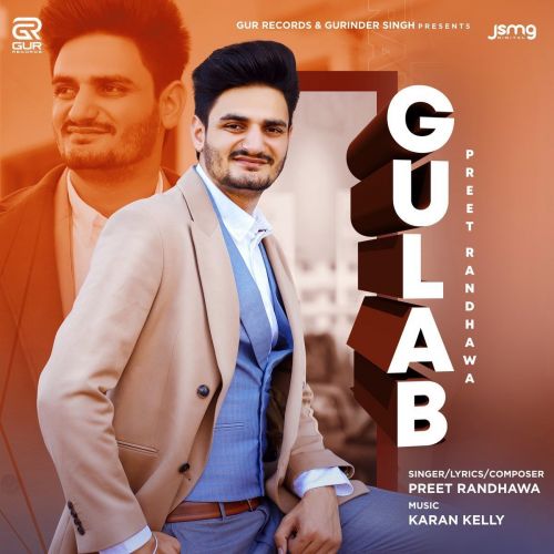 Gulab Preet Randhawa mp3 song ringtone, Gulab Preet Randhawa Ringtone Download - RiskyJatt.Com