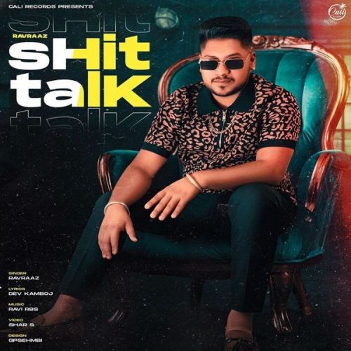 Shit Talk Ravraaz mp3 song ringtone, Shit Talk Ravraaz Ringtone Download - RiskyJatt.Com