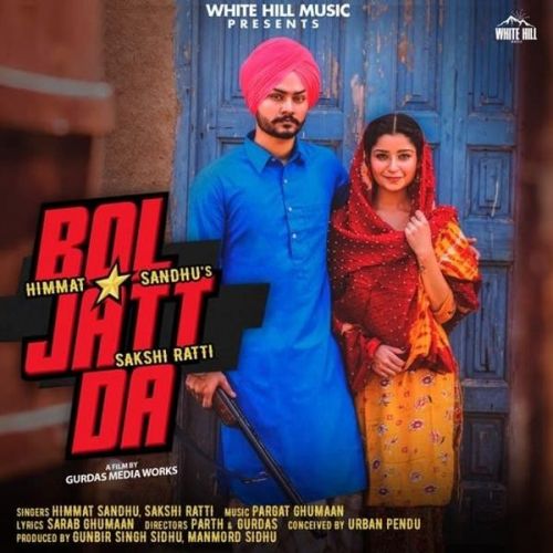 Bol Jatt Da Himmat Sandhu, Sakshi Ratti mp3 song ringtone, Bol Jatt Da Himmat Sandhu, Sakshi Ratti Ringtone Download - RiskyJatt.Com