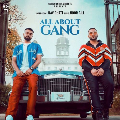 All About Gang Mr Dhatt, Rav Dhatt mp3 song ringtone, All About Gang Mr Dhatt, Rav Dhatt Ringtone Download - RiskyJatt.Com