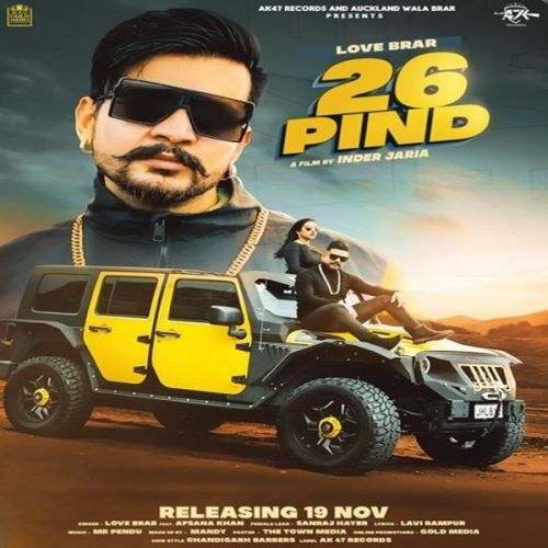 26 Pind Love Brar, Afsana Khan mp3 song ringtone, 26 Pind Love Brar, Afsana Khan Ringtone Download - RiskyJatt.Com