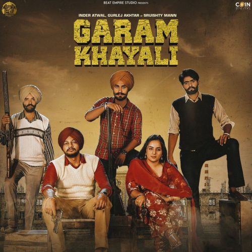 Garam Khyali Gurlez Akhtar, Inder Atwal mp3 song ringtone, Garam Khyali Gurlez Akhtar, Inder Atwal Ringtone Download - RiskyJatt.Com