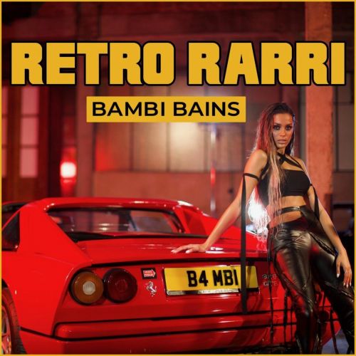 Retro Rarri Bambi Bains mp3 song ringtone, Retro Rarri Bambi Bains Ringtone Download - RiskyJatt.Com