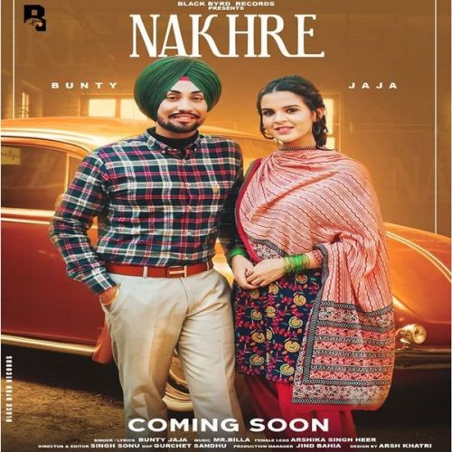 Nakhre Bunty Jaja mp3 song ringtone, Nakhre Bunty Jaja Ringtone Download - RiskyJatt.Com