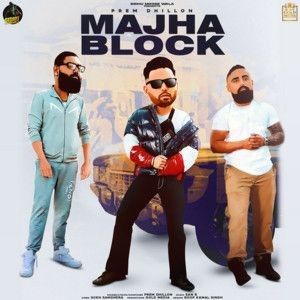 Majha Block (Original) Prem Dhillon mp3 song ringtone, Majha Block (Original) Prem Dhillon Ringtone Download - RiskyJatt.Com