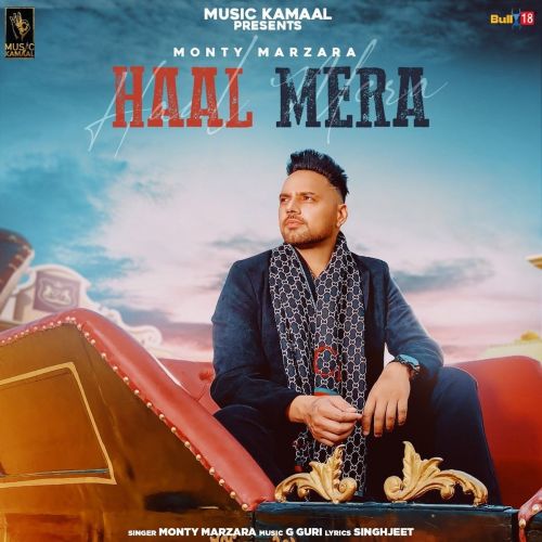 Haal Mera Monty Marzara mp3 song ringtone, Haal Mera Monty Marzara Ringtone Download - RiskyJatt.Com