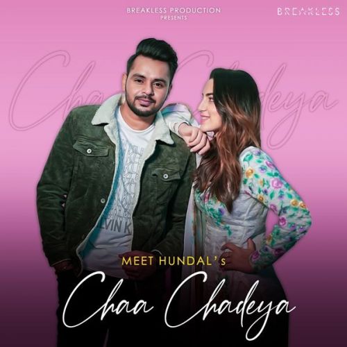 Chaa Chadeya Meet Hundal mp3 song ringtone, Chaa Chadeya Meet Hundal Ringtone Download - RiskyJatt.Com