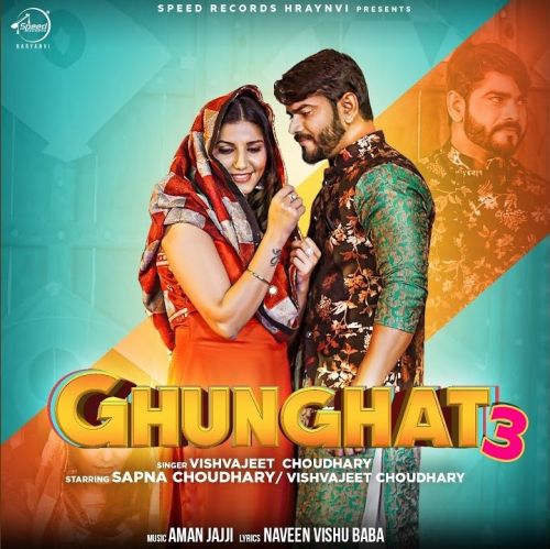 Ghunghat 3 Sapna Chaudhary, Vishvajeet Choudhary mp3 song ringtone, Ghunghat 3 Sapna Chaudhary, Vishvajeet Choudhary Ringtone Download - RiskyJatt.Com