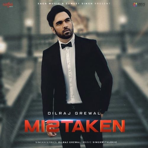 Mistaken Dilraj Grewal mp3 song ringtone, Mistaken Dilraj Grewal Ringtone Download - RiskyJatt.Com