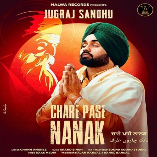 Chare Pase Nanak Jugraj Sandhu mp3 song ringtone, Chare Pase Nanak Jugraj Sandhu Ringtone Download - RiskyJatt.Com