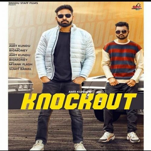 Knockout Amit Kundu mp3 song ringtone, Knockout Amit Kundu Ringtone Download - RiskyJatt.Com