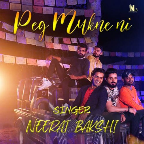 Peg Mukne ni Neeraj Bakshi mp3 song ringtone, Peg Mukne ni Neeraj Bakshi Ringtone Download - RiskyJatt.Com