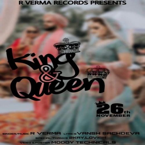 King And Queen R Verma mp3 song ringtone, King And Queen R Verma Ringtone Download - RiskyJatt.Com