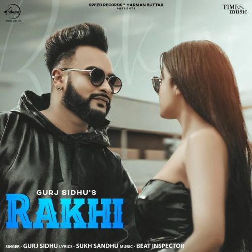 Rakhi Gurj Sidhu mp3 song ringtone, Rakhi Gurj Sidhu Ringtone Download - RiskyJatt.Com