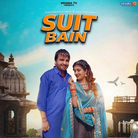 Suit Bain Anu Kadyan, Surender Romio mp3 song ringtone, Suit Bain Anu Kadyan, Surender Romio Ringtone Download - RiskyJatt.Com