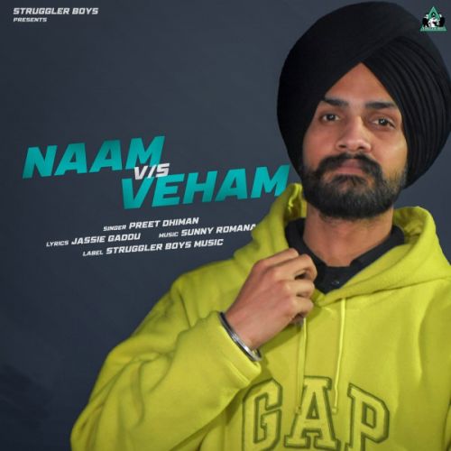 Naam Vs Veham Preet Dhiman mp3 song ringtone, Naam Vs Veham Preet Dhiman Ringtone Download - RiskyJatt.Com