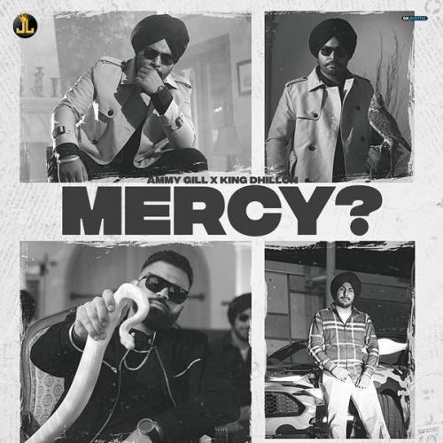 Mercy King Dhillon, Ammy Gill mp3 song ringtone, Mercy King Dhillon, Ammy Gill Ringtone Download - RiskyJatt.Com