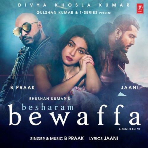 Besharam Bewaffa B Praak mp3 song ringtone, Besharam Bewaffa B Praak Ringtone Download - RiskyJatt.Com