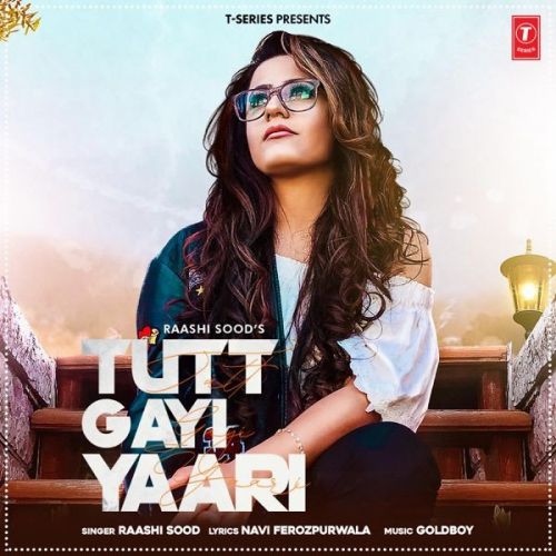 Tutt Gayi Yaari Raashi Sood mp3 song ringtone, Tutt Gayi Yaari Raashi Sood Ringtone Download - RiskyJatt.Com