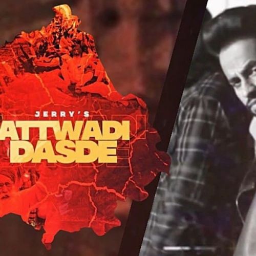 Attwadi Dasde Jerry mp3 song ringtone, Attwadi Dasde Jerry Ringtone Download - RiskyJatt.Com