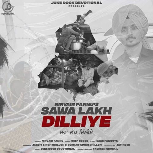 Sawa Lakh Dilliye Nirvair Pannu mp3 song ringtone, Sawa Lakh Dilliye Nirvair Pannu Ringtone Download - RiskyJatt.Com