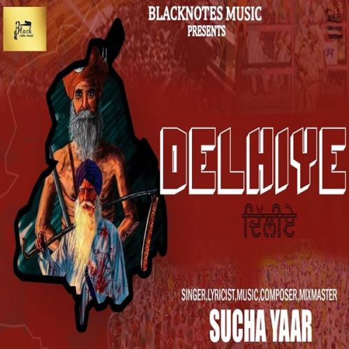 Delhiye Sucha Yaar mp3 song ringtone, Delhiye Sucha Yaar Ringtone Download - RiskyJatt.Com