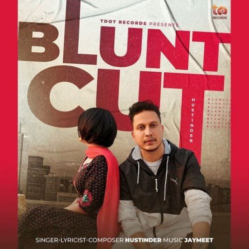 Blunt Cut Hustinder mp3 song ringtone, Blunt Cut Hustinder Ringtone Download - RiskyJatt.Com