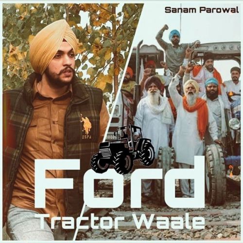 Ford Tractor Waale Sanam Parowal mp3 song ringtone, Ford Tractor Waale Sanam Parowal Ringtone Download - RiskyJatt.Com