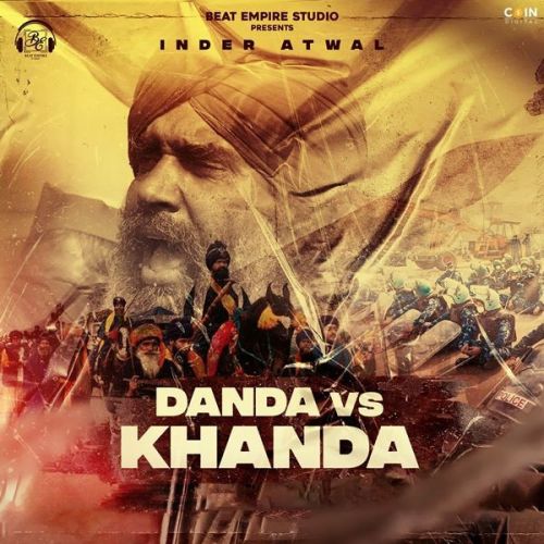 Danda Vs Khanda Inder Atwal mp3 song ringtone, Danda Vs Khanda Inder Atwal Ringtone Download - RiskyJatt.Com