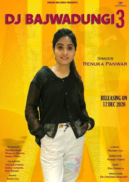 DJ Bajwadungi 3 Renuka Panwar mp3 song ringtone, DJ Bajwadungi 3 Renuka Panwar Ringtone Download - RiskyJatt.Com