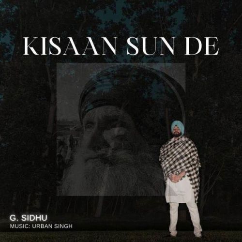 Kisaan Sun De G Sidhu mp3 song ringtone, Kisaan Sun De G Sidhu Ringtone Download - RiskyJatt.Com