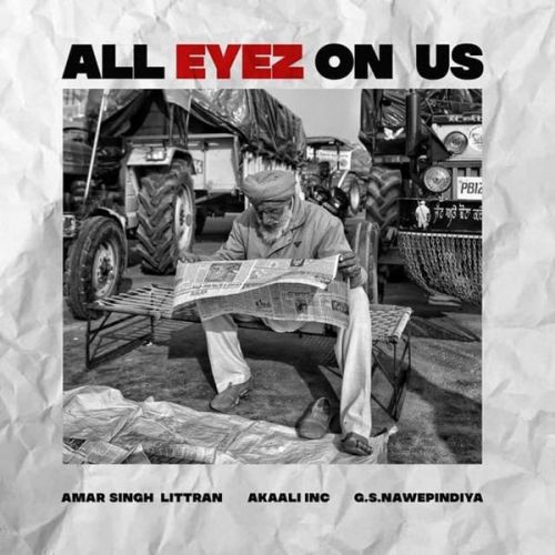 All Eyez On Us Amar Singh Littran mp3 song ringtone, All Eyez On Us Amar Singh Littran Ringtone Download - RiskyJatt.Com