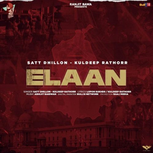 Elaan Satt Dhillon, Kuldeep Rathorr mp3 song ringtone, Elaan Satt Dhillon, Kuldeep Rathorr Ringtone Download - RiskyJatt.Com