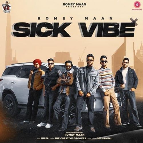 Sick Vibe Romey Maan mp3 song ringtone, Sick Vibe Romey Maan Ringtone Download - RiskyJatt.Com