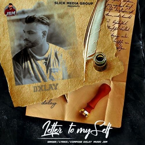 Letter to Myself Dxlay mp3 song ringtone, Letter to Myself Dxlay Ringtone Download - RiskyJatt.Com