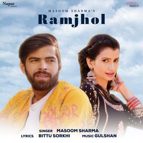 Ramjhol Masoom Sharma mp3 song ringtone, Ramjhol Masoom Sharma Ringtone Download - RiskyJatt.Com