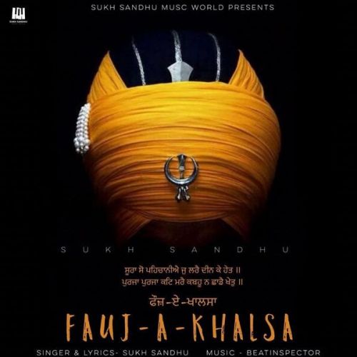 Fauj A Khalsa Sukh Sandhu mp3 song ringtone, Fauj A Khalsa Sukh Sandhu Ringtone Download - RiskyJatt.Com