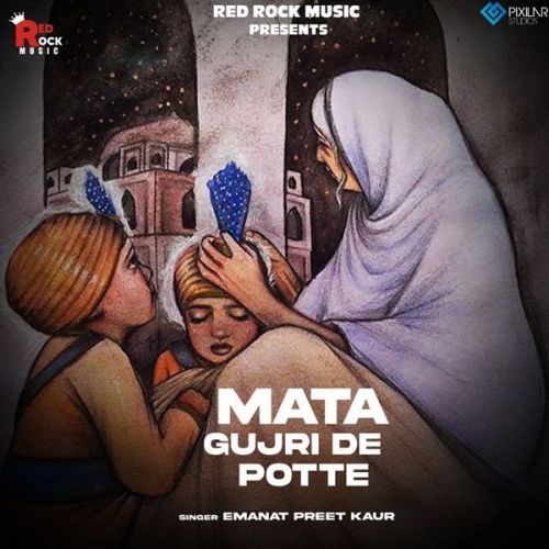 Mata Gujri De Pote Emanat Preet Kaur mp3 song ringtone, Mata Gujri De Pote Emanat Preet Kaur Ringtone Download - RiskyJatt.Com