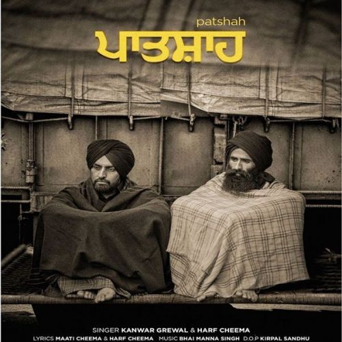 Patshah Harf Cheema, Kanwar Grewal mp3 song ringtone, Patshah Harf Cheema, Kanwar Grewal Ringtone Download - RiskyJatt.Com