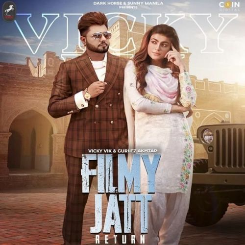 Filmy Jatt Return Gurlez Akhtar, Vicky Vik mp3 song ringtone, Filmy Jatt Return Gurlez Akhtar, Vicky Vik Ringtone Download - RiskyJatt.Com