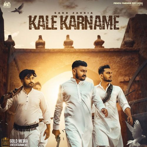 Kale Karname Sarb Jauria mp3 song ringtone, Kale Karname Sarb Jauria Ringtone Download - RiskyJatt.Com