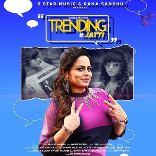 Trending Jatti Gurlez Akhtar mp3 song ringtone, Trending Jatti Gurlez Akhtar Ringtone Download - RiskyJatt.Com