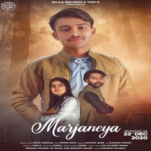 Marjaneya Mani Karkhal mp3 song ringtone, Marjaneya Mani Karkhal Ringtone Download - RiskyJatt.Com